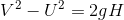 V^2-U^2=2gH