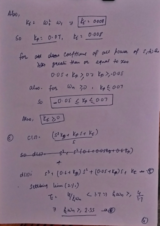Abso, K2 with woak. 0.008 so kp= 0.07, K2 0.008 for att den coeffient of all power of s, to be Yellor greater than or equal t