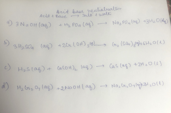Acid base neutralisation Acid + Base - salt & water 3 NaOH (aq) + H₂ POA (aq) Na₂ PO 4 (as) +3H 2 Old 3 3 H₂SO4 (ag) +266(OH)