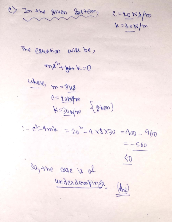 e=20NA/0 C> In the given bastem, The equation will be, where, m=8u8 C=20NAM fowen) K-30 N/o Amk =20-4 x8 X30 =40 - 960 - 560