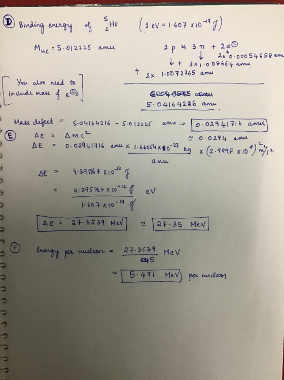 © Binding energy of Ste Male = 5.012225 amu (2 ev = 1.607 X1019 g) 2p% 3 m + 260 2x90.00054858 am rt 38 1:008664 anu T 2x 1-0