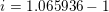\small i = 1.065936 - 1