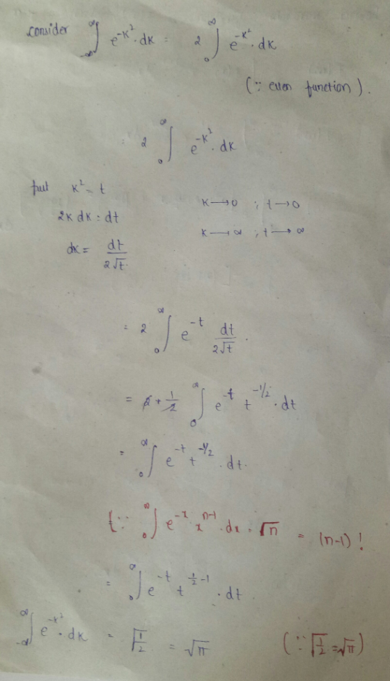 Consider 2 .dk .dk (even function ) fuit K-40 ito k²t 2x dk: dt de= dt Kot - 00 let de Tn - 10-1)!