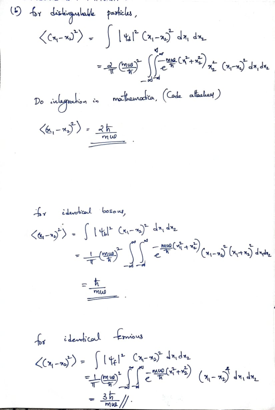 (b) for distingustable particles, <cm-42) = S leal? (x,-au da, dan storey (*) at curat te Do ilgamation in mathematica, (Cod