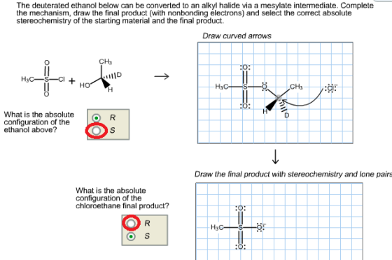 The deuterated ethanol below can be converted to an alkyl halide via a mesylate intermediate. Complete the mechanism, draw th