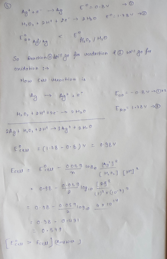 0 Ag + + e - Ag E=0.8V 0 H₂O₂ + 2H+ + 2e - → 2H0 80 = 1.787 FRP Aging Hoa / H₂O So Reaction @ will go for reduction & ② will