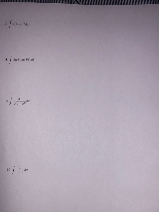 7. 8. sin (cos ®) de 9. :da 10 dr In z