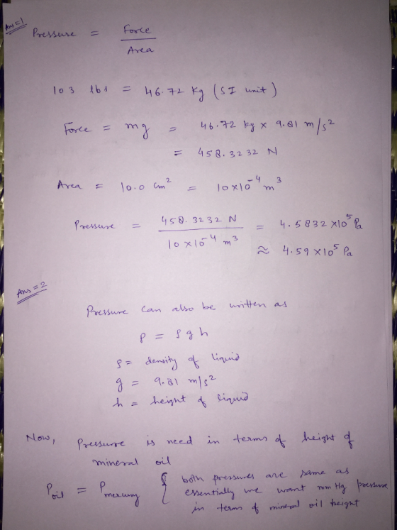 Pressure = Roce Area = 458, 3232 N -4 3 450. 32 3.2 N 5 - 4.5832 0%, Presure an aiso be tten as til