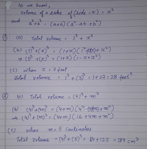 As we know, volume of a cube of side = x ) = x 3. and a tb carb) Carab +5) 10: (a) Total volume = 3 + x3 (b) (13 +(2)3 = (1+x