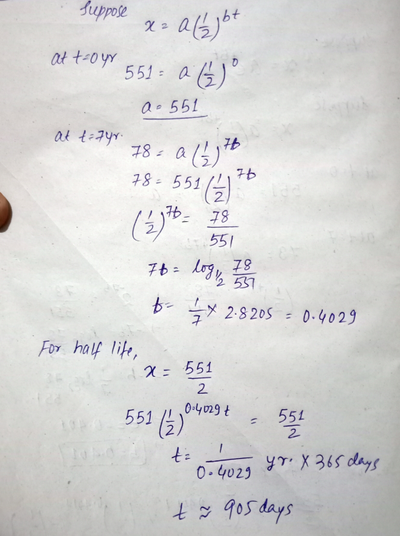 suppose X2 a (2) bt at t=0 yr 551 = a 6)° a-551 at t=74r. 78 = a 6374 78 - 551 (6 76 (236-73 551 70- 78 2557 log, 28 1x 2.820
