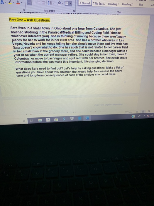 Normal 1 No Spac... Heading 1 Heading 2 Title Sut ----- Paragraph..........5 Styles Part One - Ask Questions Sara lives in a
