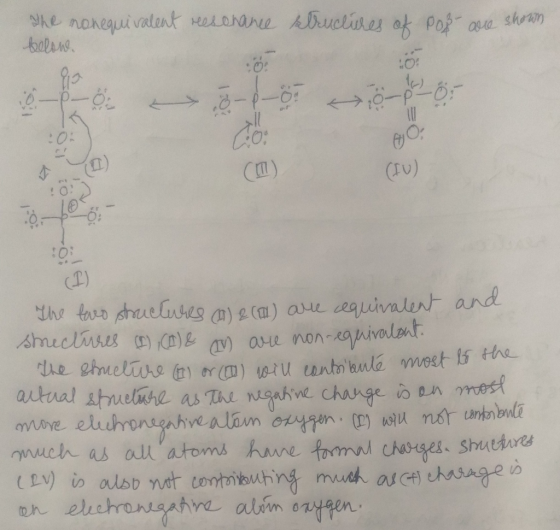 The monequivalent resonance below. structures of pof- are shown gia -- -- - - 00 DO (IU) 0: The two structures & (a) are equi