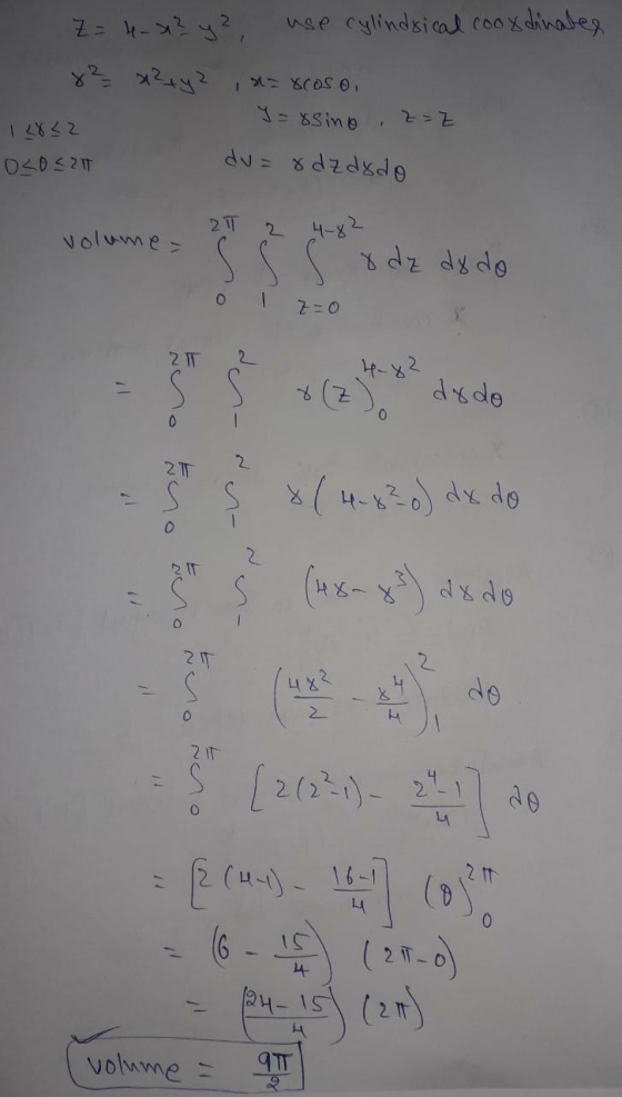 Z = 4-1² y ², use cylindrical cooxdinates - Xcoso, Y=osino 12822 OLOST du= 8 dzdxdo 2 T volume- o dz do do 2T 2 SS 8 (2) dodo