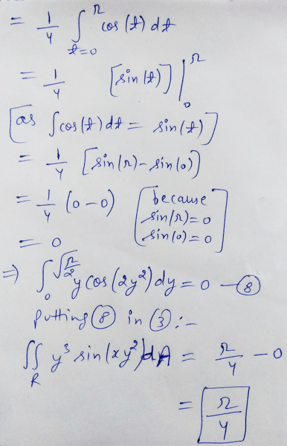 R Y t=0 r Y cos (t) dt => [ain #17 | las Scos ft)dt = sin(49) [sin (2)- sin los because I sin/r)=0 (sin(o)=0 by cos (272) dy