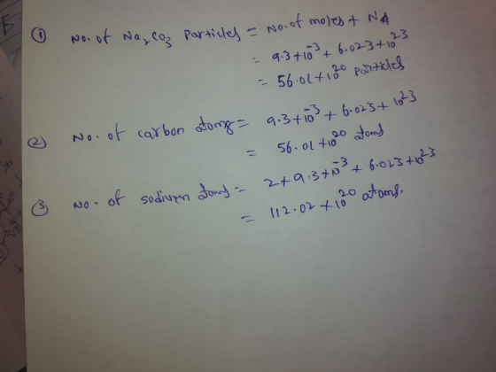 o no. of Naplog No. of Na, Co2 particles - No. of moles & NA - 9.3 +10 3 +6.023 +10 23 - 56.02+120 particles tong 9.3+103 +6.