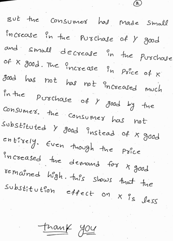 But the Consumer has made small Purchase increase in the Purchase of Y good and small decrease decrease in the of X good. The