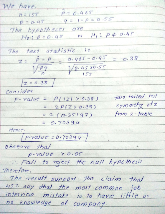 We bave The fest statistc is 2 15 S Consider p-value = p(IZI 70.38) ナ田o-tailed tes/ 2 (0.3S 97) from z - tauble Henie p-value
