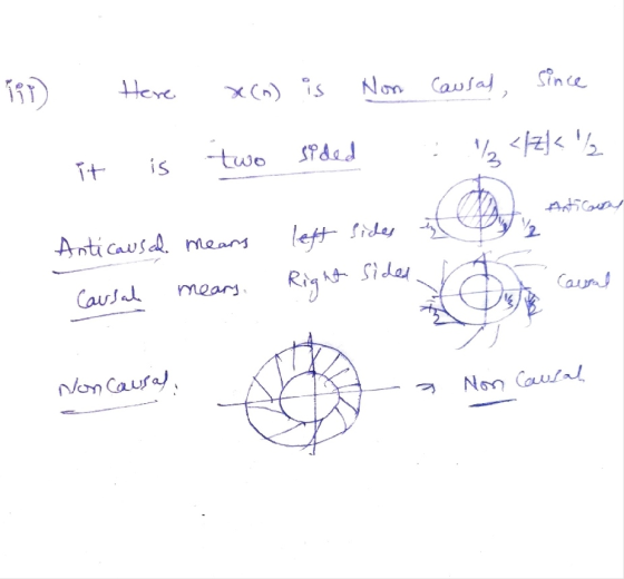 Here X(o) is Non Causal, since *13 </Z</ two sided is it Anticare Anti causal means left sides Right ht Sided Causal Causal m
