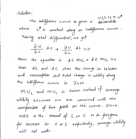 Solution wkire * is censtant alo Taking tetal diterential, we jeh The ndilfeence curve a given il eYence cwve an Here dL and
