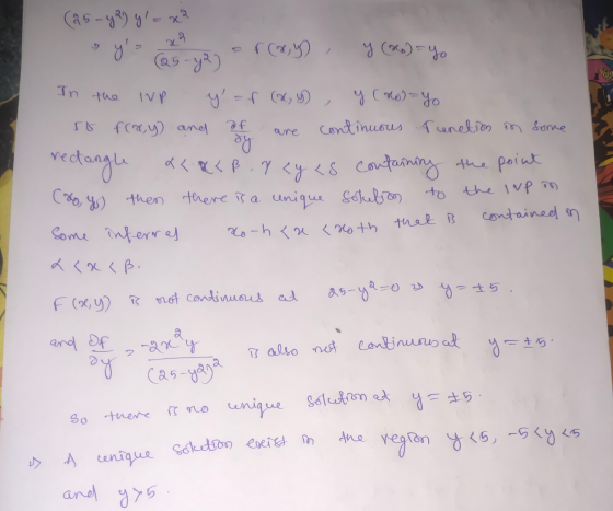 23 In the (25-ya) y = x² ya f (2) y (6) - Yo (25-y2) IVP y = f (x, y, y (ro) - Yo Is fray) and continuous function in some o