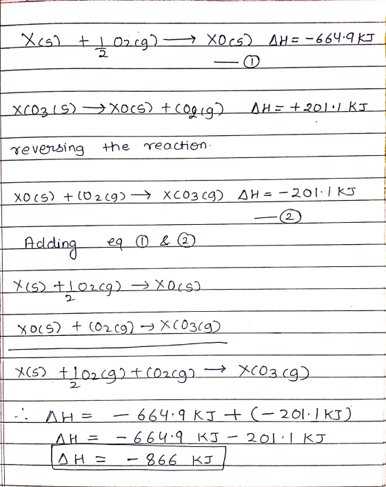 X colt + 1 02192 Ozig2 - Xoc5) AH = -664.9 KJ 0 で、 (67600+ (500XE (S1E0JX AH = + 2017 KJ reversing the reaction. X015) + 1029
