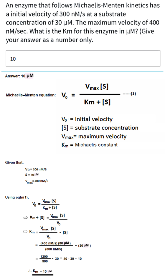 An enzyme that follows Michaelis-Menten kinetics has a initial velocity of 300 nm/s at a substrate concentration of 30 UM. Th