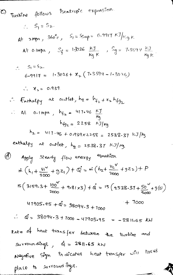 At 2mpor, 360°c, Sf = 1.3026 KI Sg 7 7.3594 KI kg k 6.9917= ². Enthalpy at outlet, ha = het lhfg2 asentroppe expansion Turbin