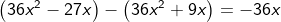 36х - 27х)- (36х + 9х) —36х