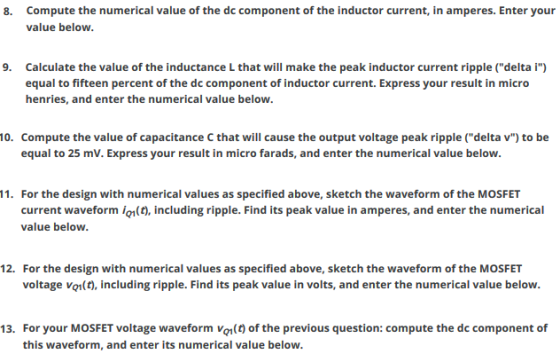 8. Compute the numerical value of the dc component of the inductor current, in amperes. Enter your value below. 9. Calculate