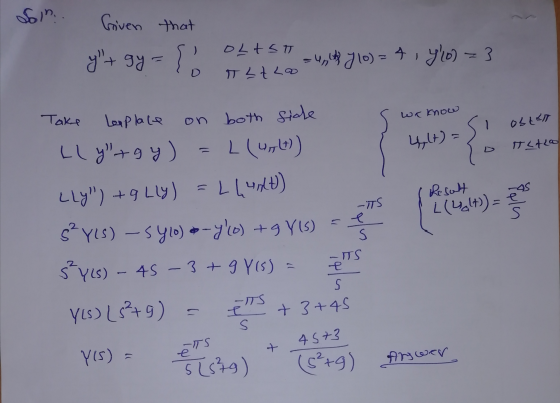 Sin Given that I oltst. 11 = 4 4 7 10) = 4, 420) = 3 y + gy-1 TLALO we know OSTER ylt) = 41 Take Lepplace on both sidle Ll y