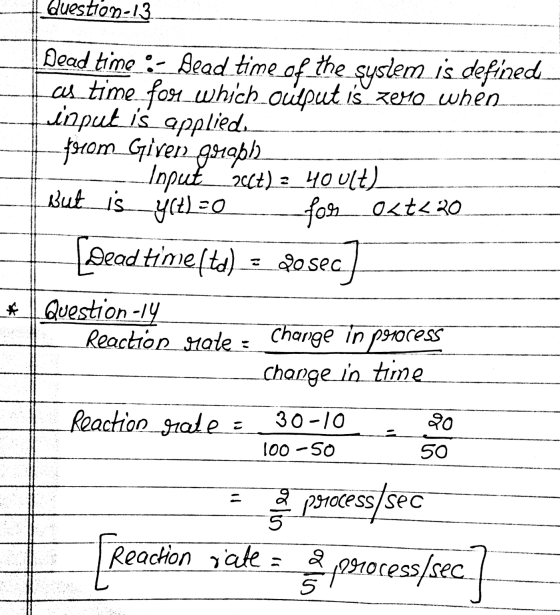 1 Question-13 Dead time : Dead time of the system is defined Las time for which output is zero when input is applied _thom Gi