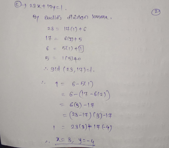 O) 23x+ 17y=1. 81 Eudids dinsion lemma, 23 = 1#(1) + G 17= 6(99 t 5 5(1) +0 5= 115)40 gtd (23,17)-l. %3D 1= 6-51) = 6-(14 -6