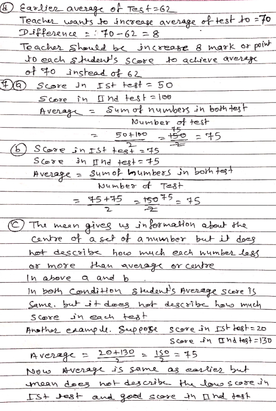 D earlier average of Test=62 Teacher wants to increase average of test to to Difference a 70-62 =8 Teacher should be increase