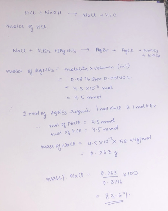 Het NaoH f Nace + H₂O moles of He Nace + KBr + 2Ag NO3 → Ng Br + Agle + NaNO3 + KNO3 moles of AgNO3= molarity & volume (in) =