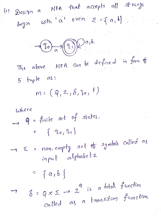 (0) Design a NFA that accepts all strings begin with a over { = {2,6} . Jazb or ondernemen in form of The above NFA can be