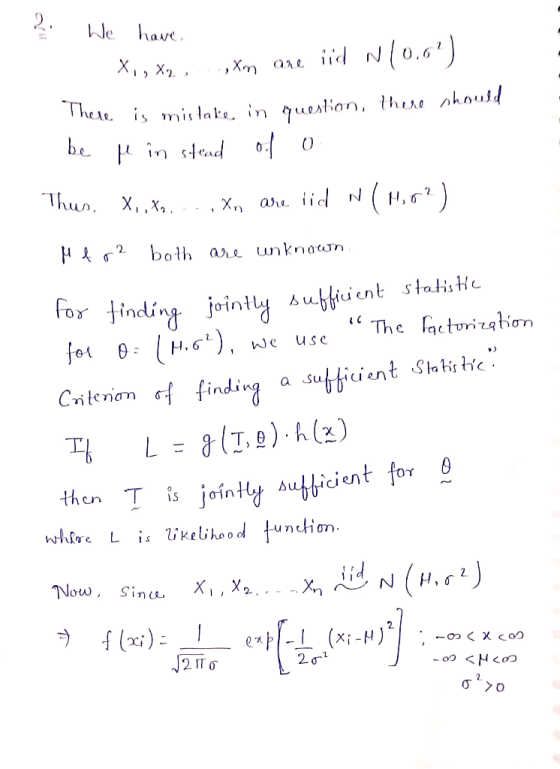 1. 2. We have. X., Xy, ., Xm are iid N 10,6) There is mistake, in question, there should be p in stead of o Thus, X1, X2 .--