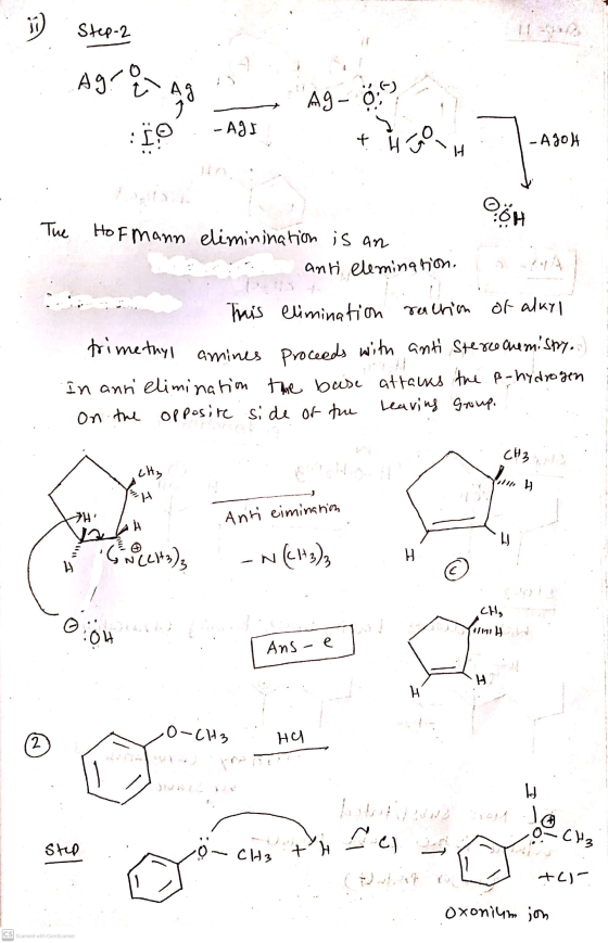 10 Step-2 Agrego Ag - 0 : Do -Agd + H 2. - Agolt H OOH The Hofmann eliminination is an anti elemination. This elimination rea