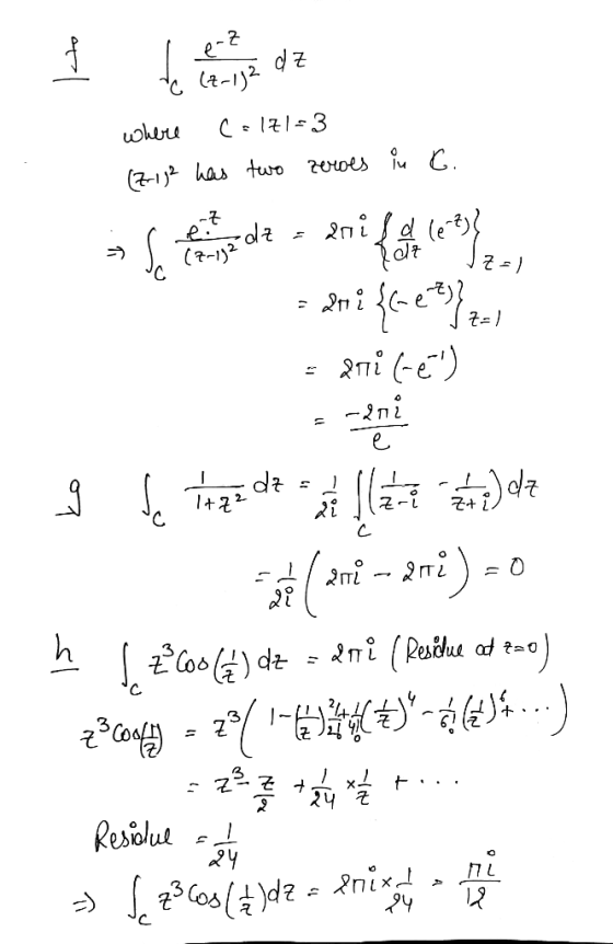 where Calzl=3 (22172 has two zeroes in C. J Z =) - Difcety}za = dni(é) व 1+72 7 + g Je T tzz dz = 1 ) dz (zni – 21 ) - 0 ņ 5