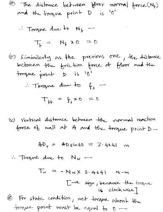 (im The distance between floor normal force (NA) and the torq ne point D is on Torque due to due to Ng =0 / Ti = N, хо (iv) S