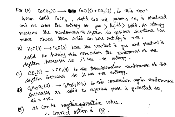 For (A) Cacog(5) ► Seteo Cao (s) + CO2(8) , in this reae from solid Cacoa solid cal and gaseous co, is and we know produced t