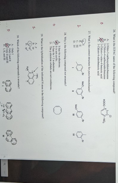 26. What is the IUPAC name of the following compound? A 2-Nitro-5-carboxychlorobenzene B. 2-Chloro-4-carboxynitrobenzene 099