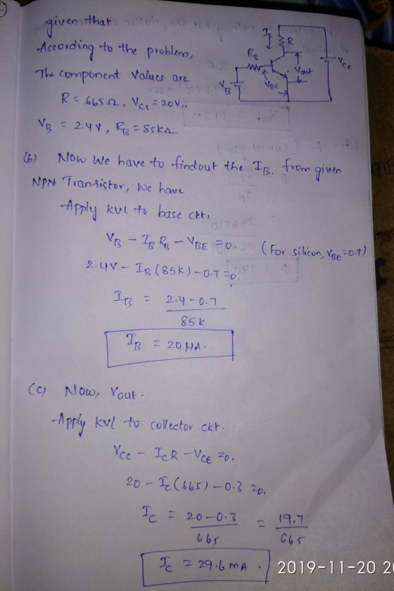 M given that of all and According to the problem, The component values are R = 66502, Vi=20v., VB = 2.40, R2=Sske (6) Now We