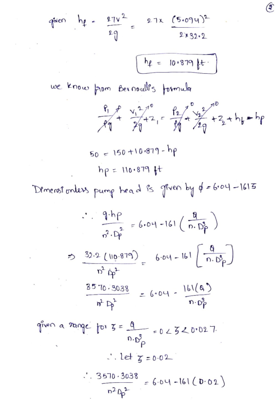 given he hea 2702 27x (5.094)2 *ง 2 x 32.2 he 10.879 ft. we know from Bernoulls formular 0 21 0 2 Pe eg 123 +2 ot 2 theo hp