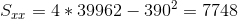 S_{xx} = 4*39962- 390^{2}=7748