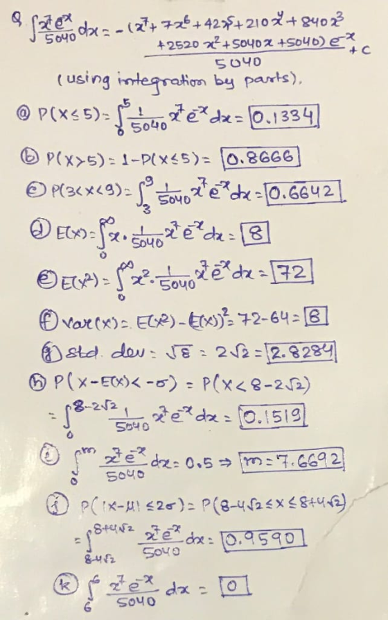 ŏ 504 & fate de- (27+726+ 4238 +2108 +84023 J5040 +2520 22 +50402 +5040) e 5040 (using integration by parts), @P(X<5)= solo t