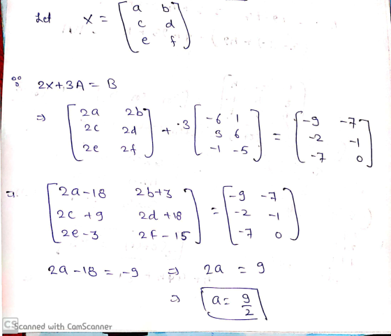 Let X owo i dit JO 2x+3A= B | 29 267 . 120 20 | oti s I ze af J L 1 6 .5 1 L 1 2 Pot ✓ To y 77 r2a-18 2c + 9 L2e-3 26+3 7 -9