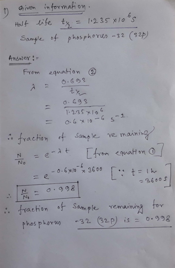 0 Given information. Half life ty 11235x10ls Sample of phosphorus -32 (320) Answes : From equation 2 0.683 2 ער tyr 0.693 1:2