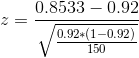 0.8533 -0.92 0.92*(1-0.92) 10