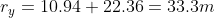 r_{y}=10.94+22.36=33.3 m