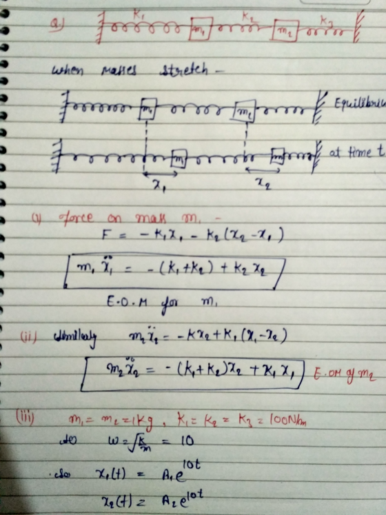 kg foros foron ma when masses stretch - Froroon mf Equilbril ooo formal at time t fm 2 Xq (y force on mas m. F = -x - Kq (Xq